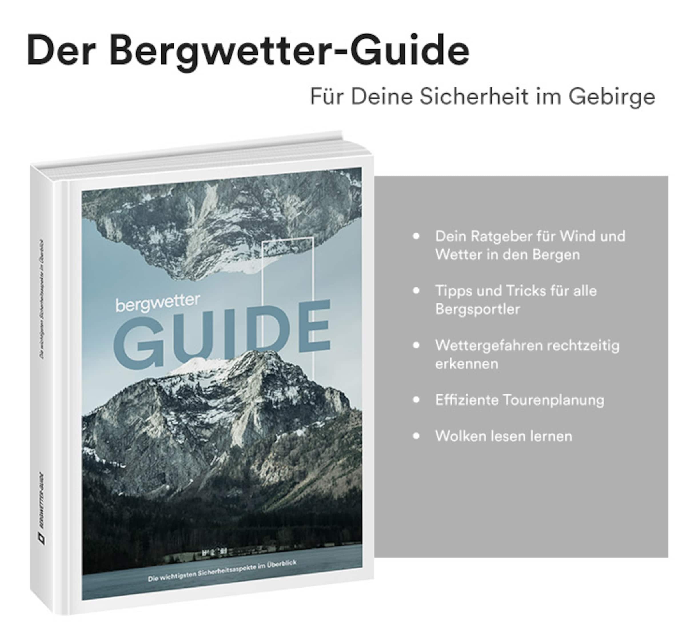 Der Bergwetter-Guide - Für Deine Sicherheit im Gebirge