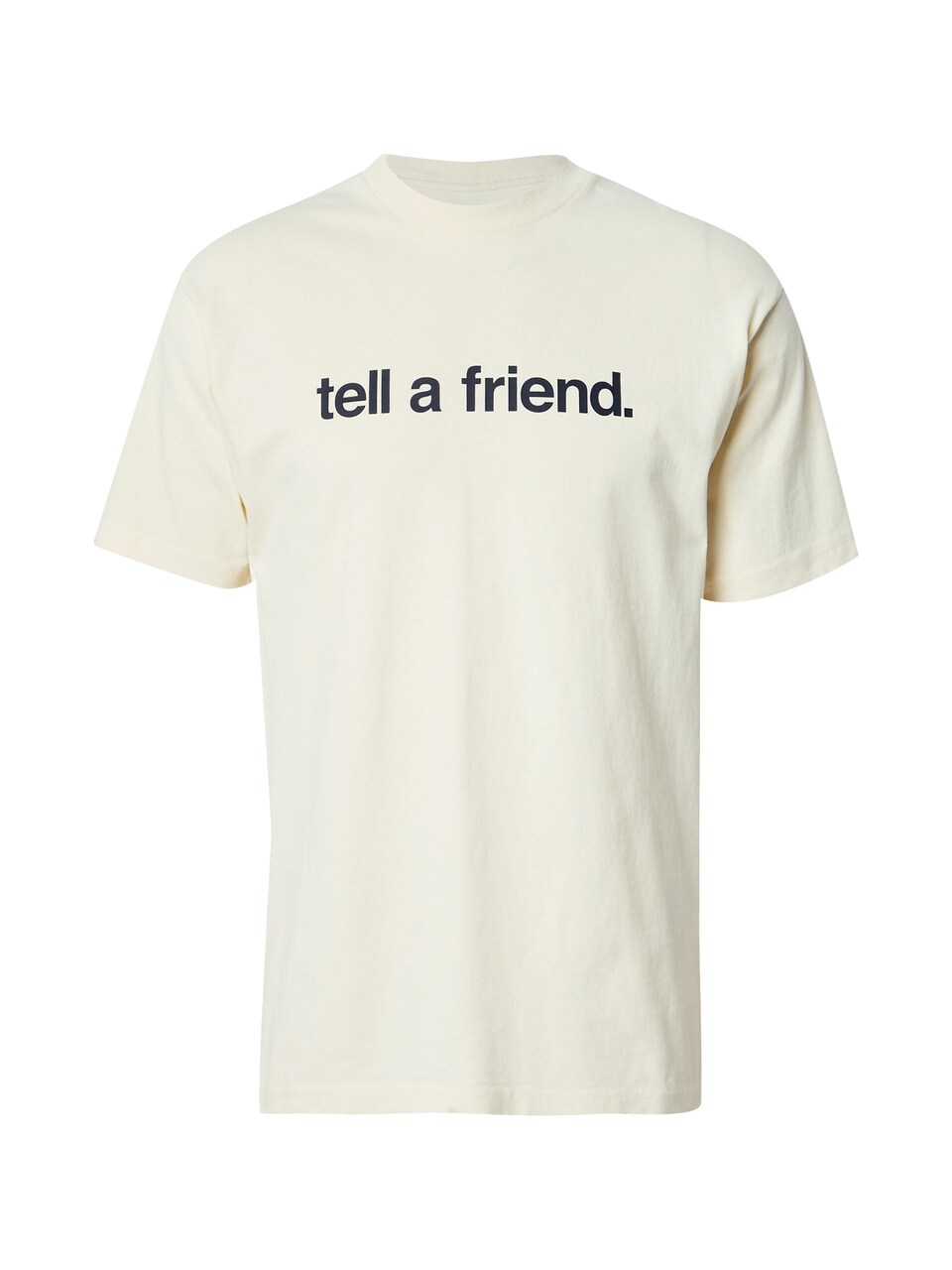 T-shirt 'Tell A Friend'