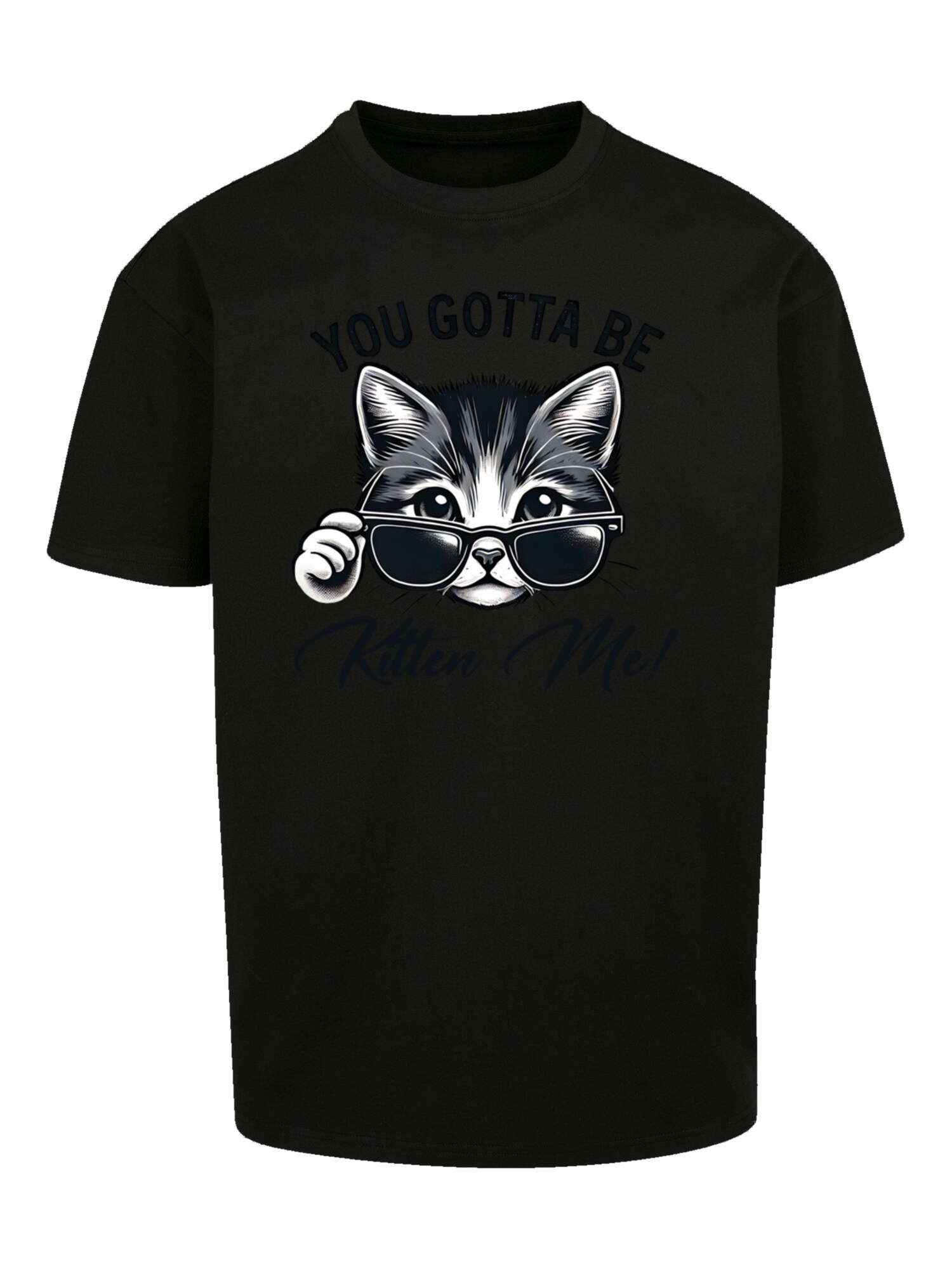 Thumbnail - F4NT4STIC T-Shirt Kätzchen You Gotta Be Kitten Me!