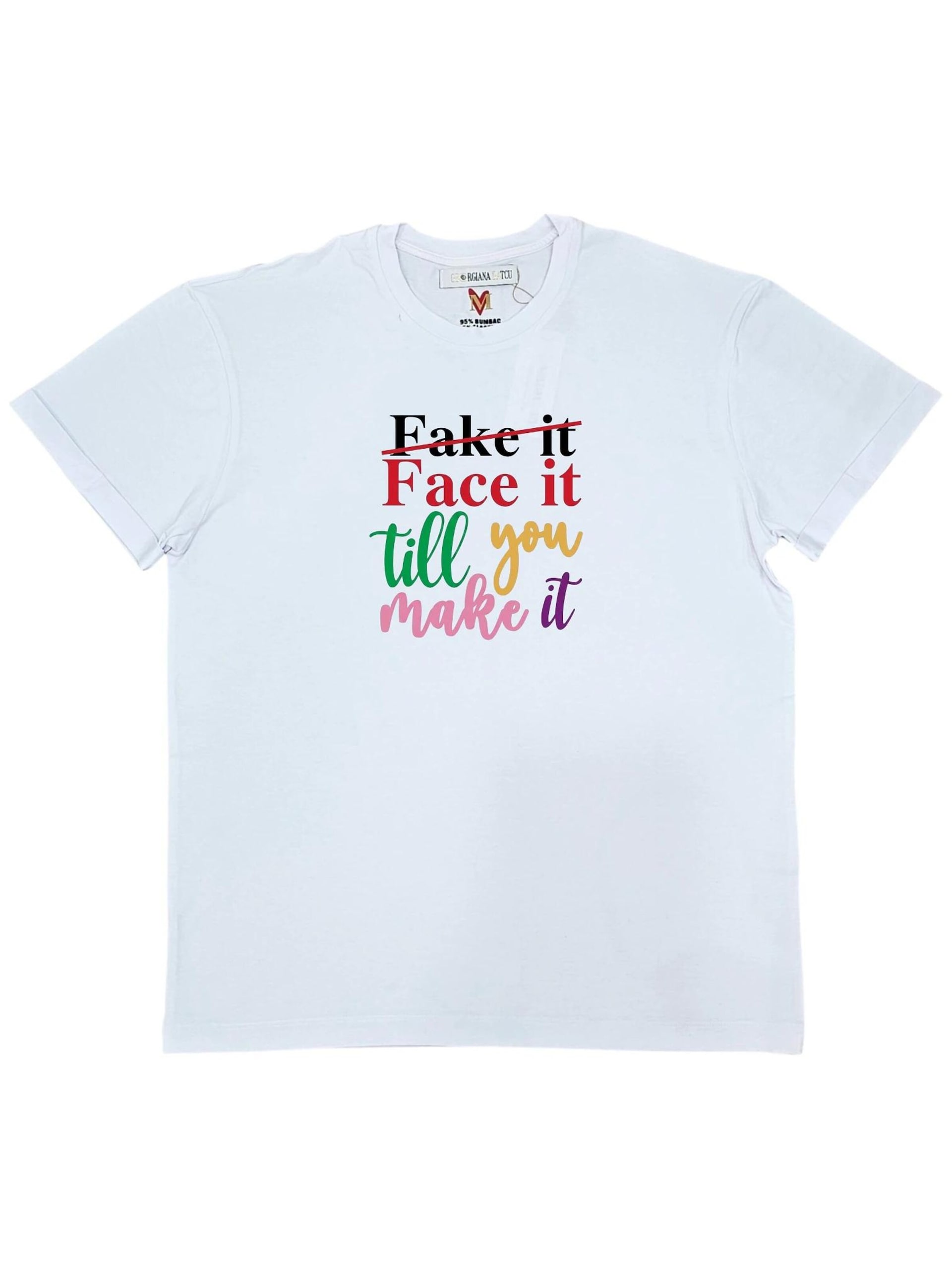 Georgiana Datcu T-shirt 'Face it till you make it' dam