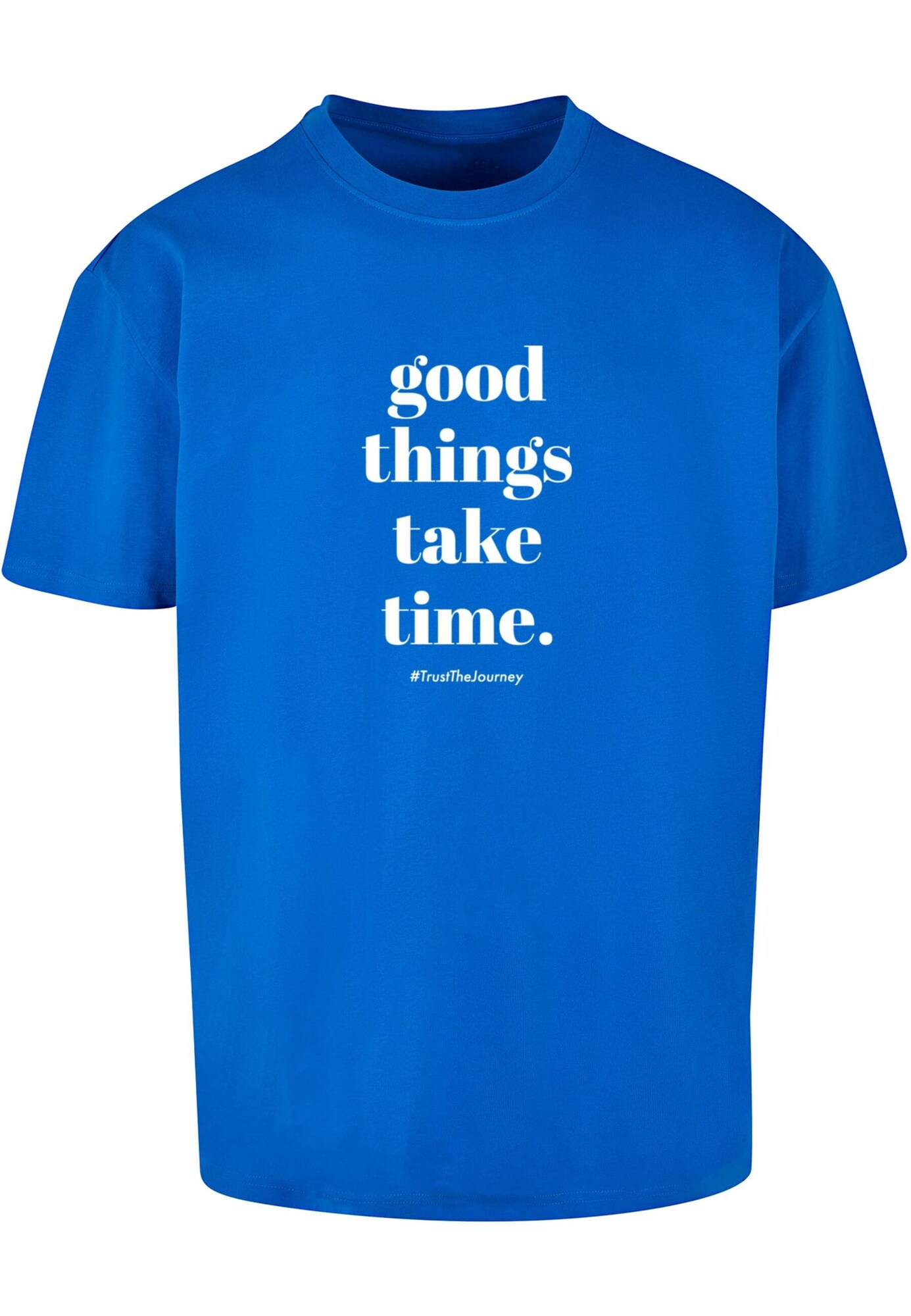 Merchcode Tričko 'Good Things Take Time'  kobaltovomodrá / biela