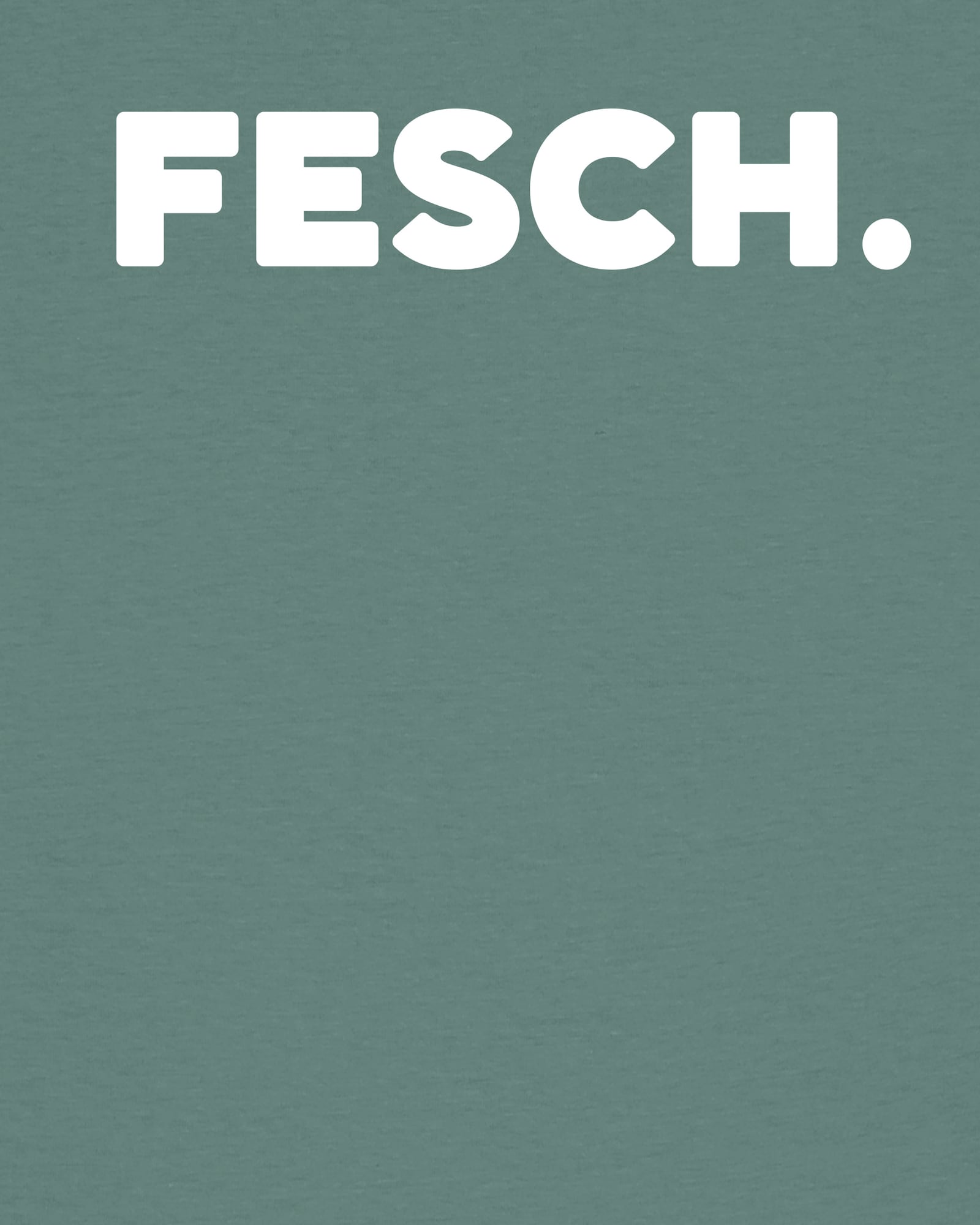 Thumbnail - T-Shirt ' Fesch '